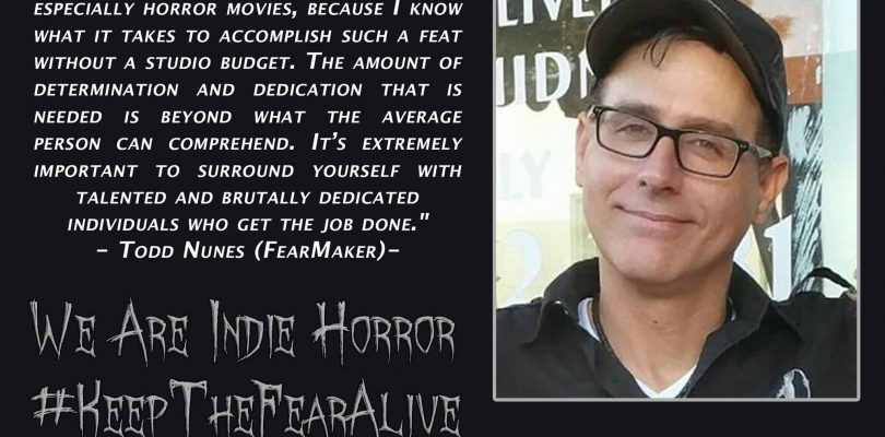 FEATURED FEAR MAKER: Todd Nunes