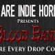 BLOOD BANK: EXCLUSIVE ‘Indictment’ – Seraph Films