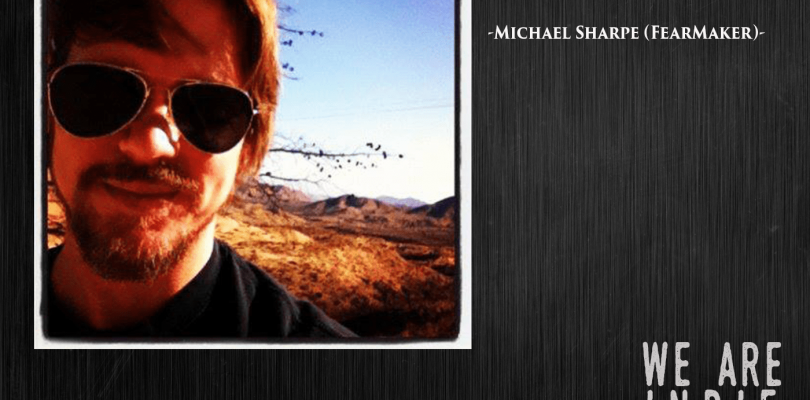 FEATURED FEARMAKER: Michael Sharpe