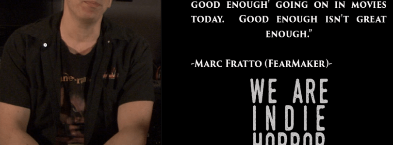 FEATURED FEARMAKER: Marc Fratto