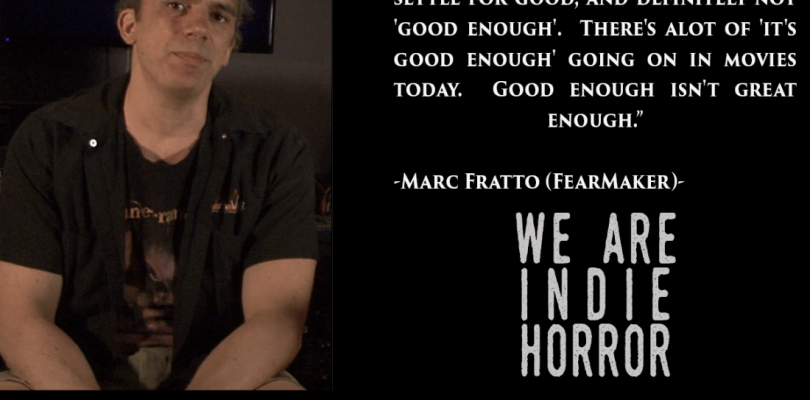 FEATURED FEARMAKER: Marc Fratto