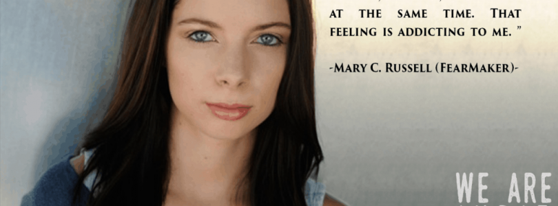 FEATURED FEARMAKER: Mary C Russell