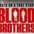 Review: ‘Blood Brothers,’ Beautifully Re-Imagined True Story