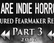 FEATURED FEARMAKER REWIND PART III